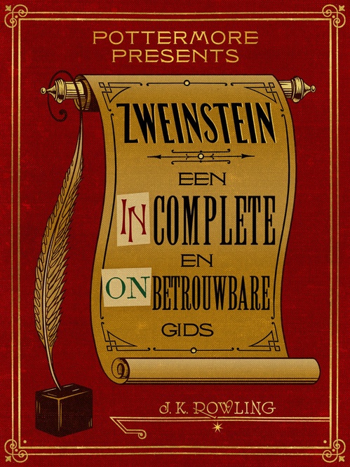 ebook cover of Zweinstein: een incomplete en onbetrouwbare gids, by J.K. Rowling