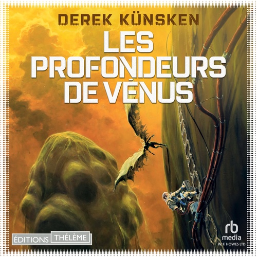 audiobook cover of Les Profondeurs de Vénus, by Derek Kunsken