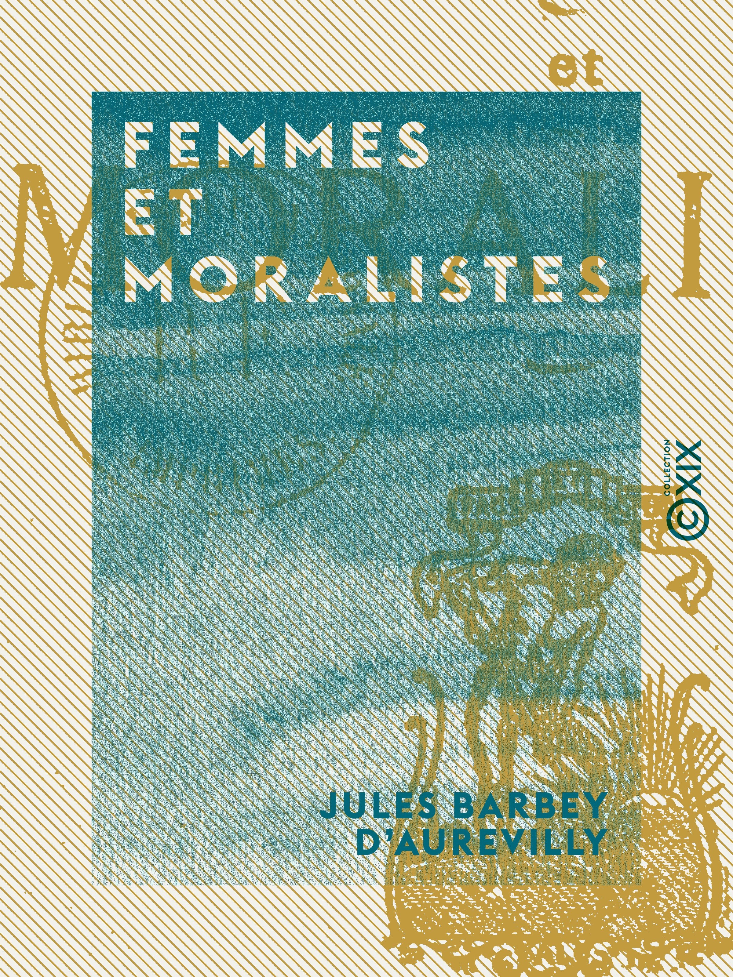 ebook cover of Femmes et Moralistes, by Jules Barbey d'Aurevilly