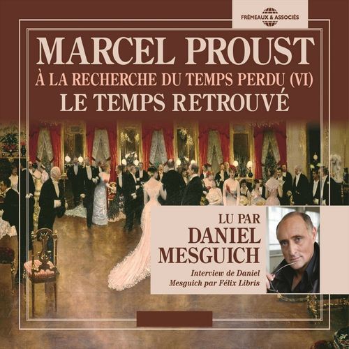 Couverture audiobook de À la recherche du temps perdu (Volume 6) - Le temps retrouvé, de Marcel Proust