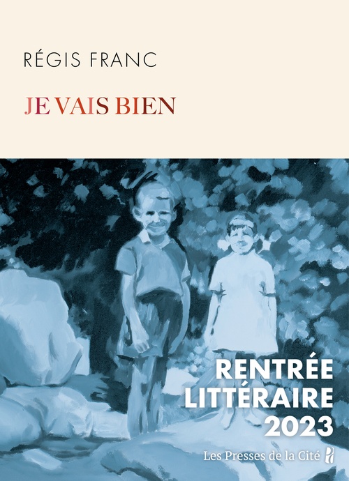 Couverture ebook de Je vais bien, de Régis Franc