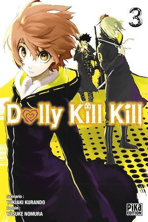 ebook cover of Dolly Kill Kill T03, by Yukiaki Kurando, Yûsuke Nomura, Sylvain Chollet