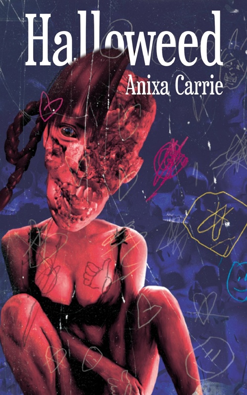 Couverture ebook de Halloweed, de Anixa Carrie