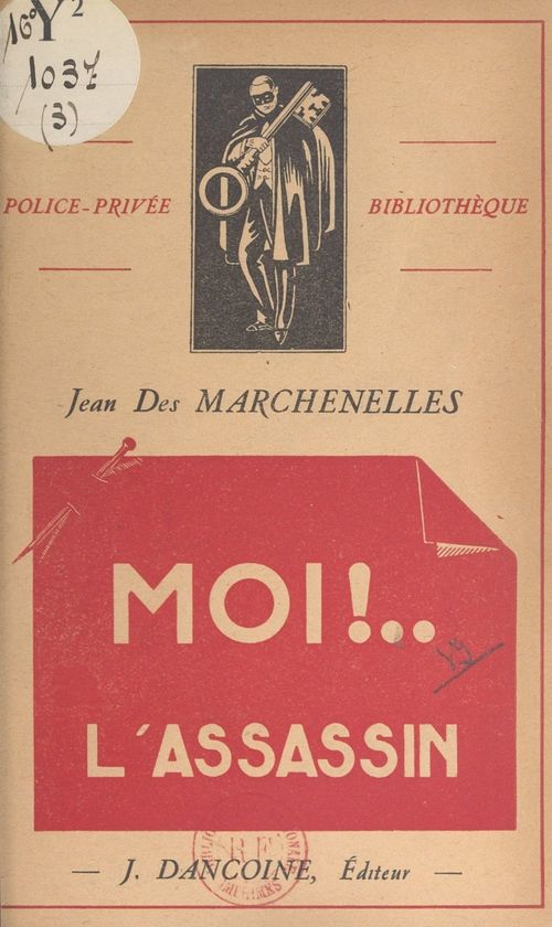 Couverture ebook de Moi !... l'assassin, de Jean Des marchenelles