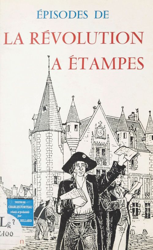 Couverture ebook de Épisodes de la Révolution à Étampes, de Michel Billard