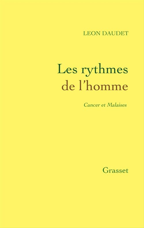 Couverture ebook de Les rythmes de l'homme - Cancer et Malaises, de Léon Daudet