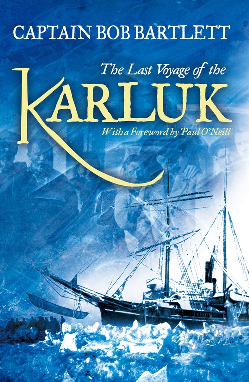 Couverture ebook de The Last Voyage of the Karluk, de Captain Robert A. Bartlett