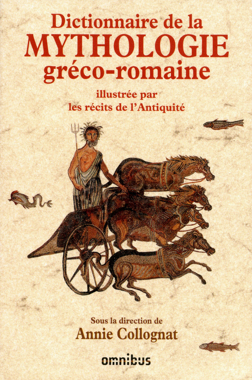 ebook cover of Dictionnaire de la mythologie gréco-romaine, by Collectif/Collognat