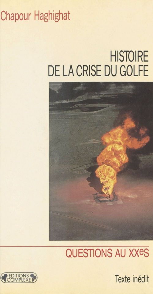 ebook cover of Histoire de la crise du Golfe, by Chapour Haghighat