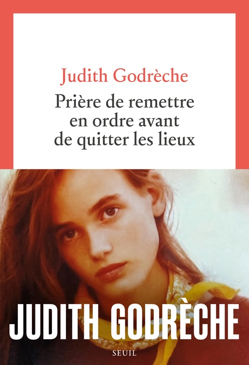 Couverture ebook de Prière de remettre en ordre avant de quitter les lieux, de Judith Godrèche