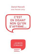Couverture ebook de C'est en disant non qu'on s'affirme, de Daniel Marcelli