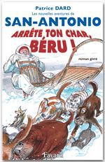Couverture ebook de Les nouvelles aventures de San-Antonio. Arrête ton char, Béru!, de Patrice Dard