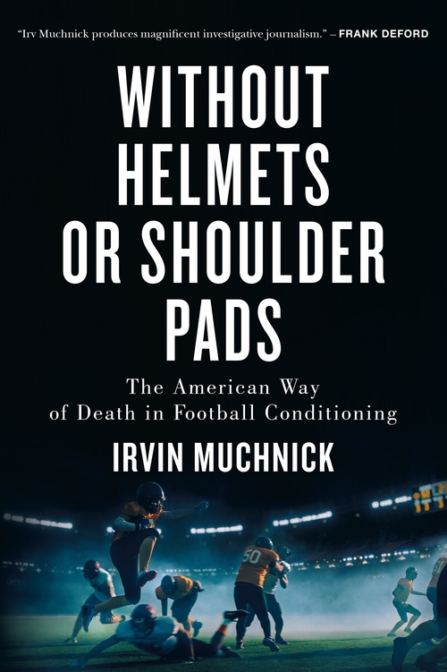 Couverture ebook de Without Helmets or Shoulder Pads, de Irvin Muchnick