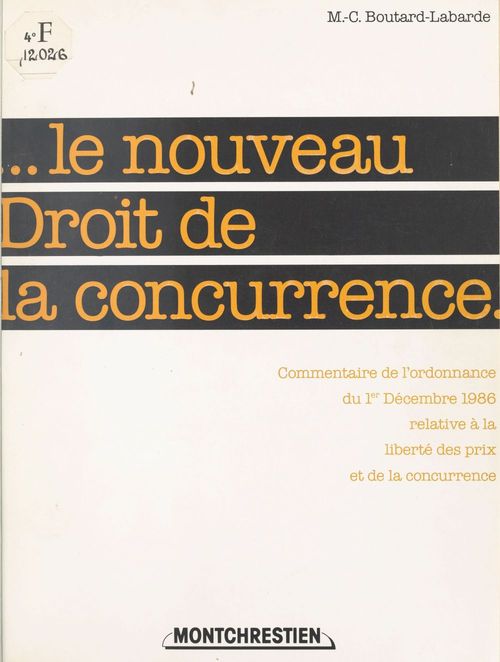 ebook cover of Le Nouveau Droit de la concurrence, by Boutard-Lagarde