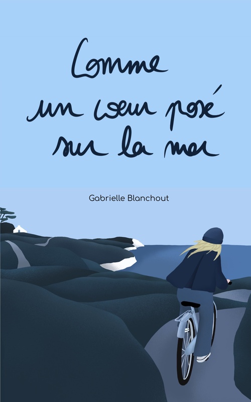 ebook cover of Comme un coeur posé sur la mer, by Gabrielle Blanchout