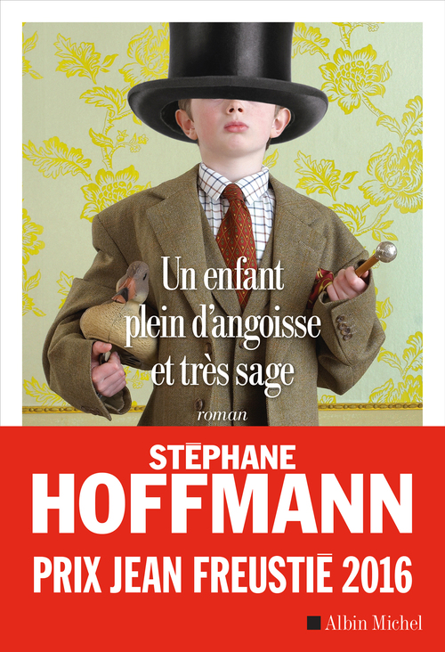 Couverture ebook de Un enfant plein d'angoisse et très sage, de Stéphane Hoffmann