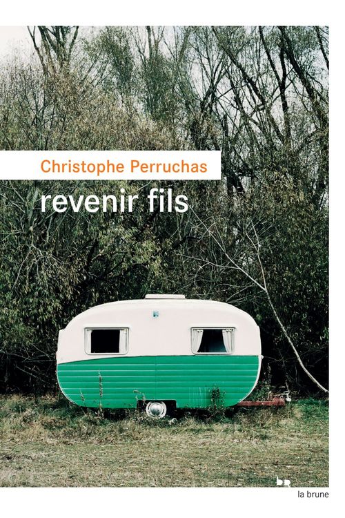 Couverture ebook de Revenir fils, de Christophe Perruchas