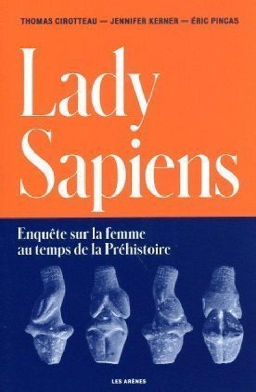 ebook cover of Lady Sapiens, by Thomas Cirotteau, Jennifer Kerner, Eric Pincas