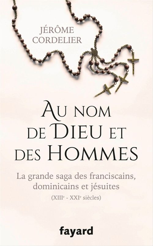 ebook cover of Au nom de Dieu et des hommes, by Jérôme Cordelier