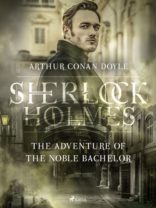 ebook cover of The Adventure of the Noble Bachelor, by Arthur Conan Doyle