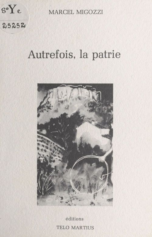 ebook cover of Autrefois, la patrie, by Marcel Migozzi