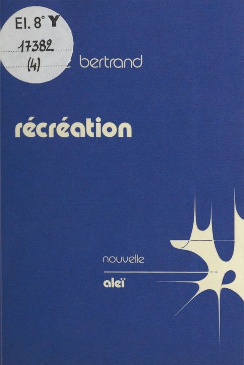 ebook cover of Récréation, by Philippe Bertrand