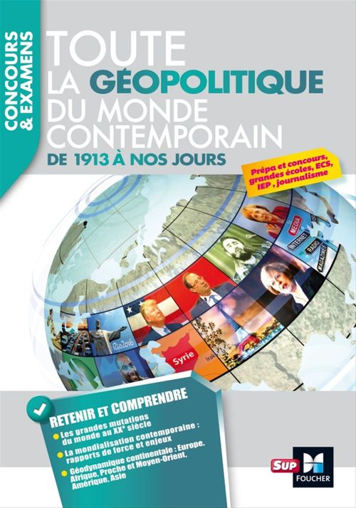 Couverture ebook de Toute la géopolitique du monde contemporain - De 1913 à nos jours, de Collectif
