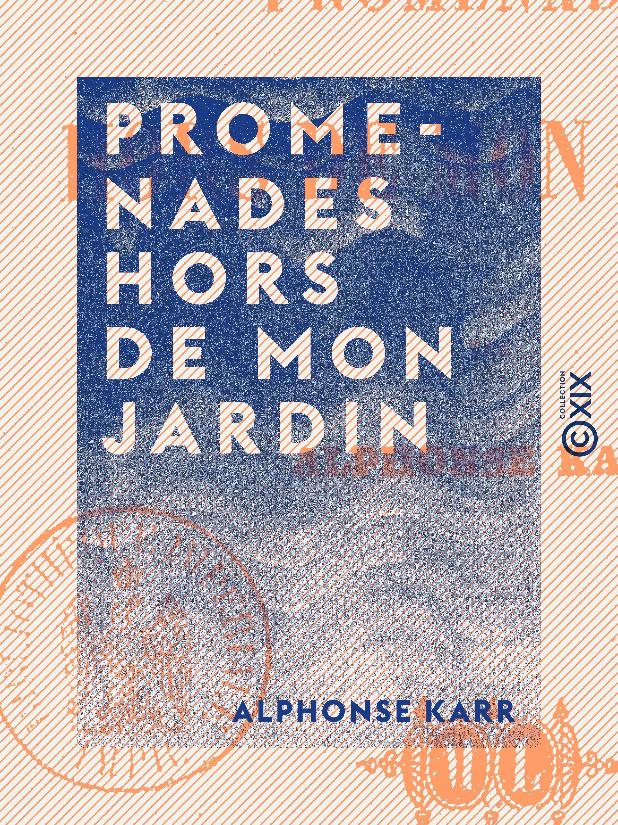 ebook cover of Promenades hors de mon jardin, by Alphonse Karr