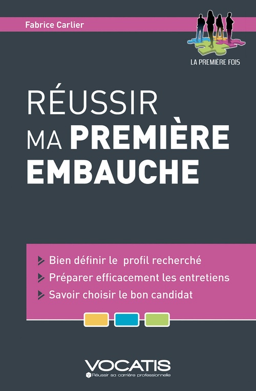 ebook cover of Réussir ma première embauche, by Fabrice Carlier
