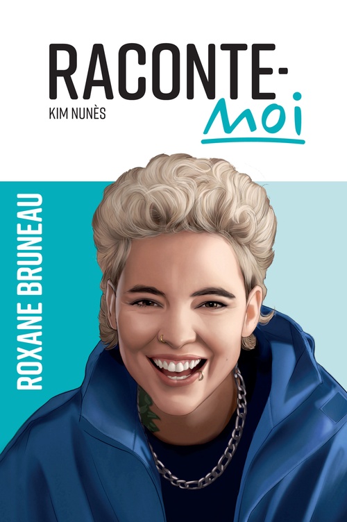 Couverture ebook de Roxane Bruneau, de Kim Nunès