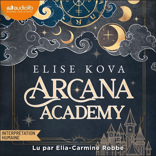 audiobook cover of Arcana Academy Tome 1, by Elise Kova