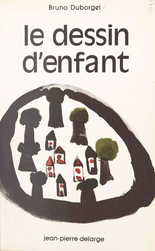 Couverture ebook de Le dessin d'enfant : structures et symboles, de Duborgel