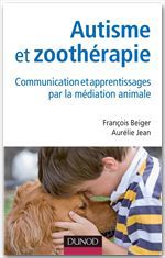 Couverture ebook de Autisme et zoothérapie, de François Beiger, Aurélie Jean