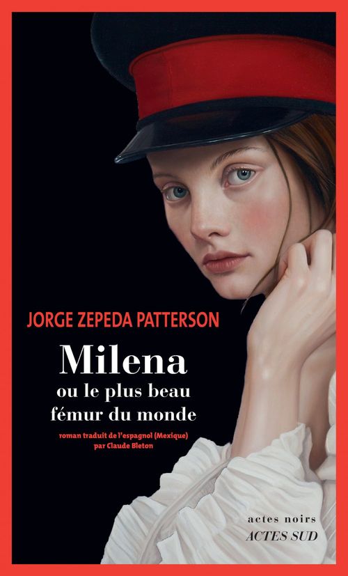 ebook cover of Milena ou le plus beau fémur du monde, by Jorge Zepeda patterson