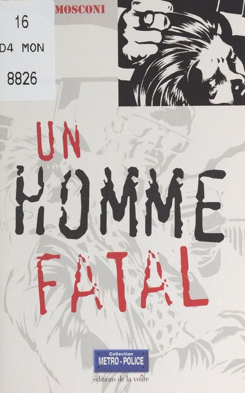 Couverture ebook de Un homme fatal, de Patrick Mosconi