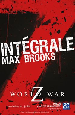 ebook cover of L'Intégrale Z : World War Z + Guide de survie en territoire zombie, by Max Brooks