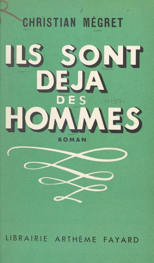 ebook cover of Ils sont déjà des hommes, by Christian Megret