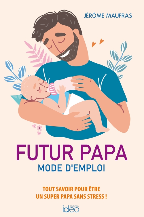 Couverture ebook de Futur papa, mode d'emploi, de Jérôme Maufras