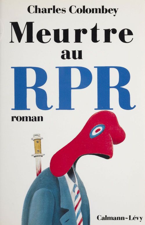 ebook cover of Meurtre au RPR, by Charles -Pseud. Colombey