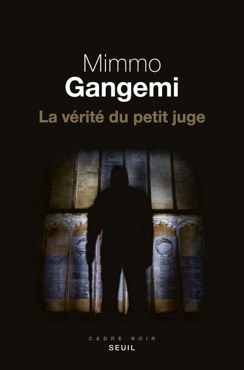 Couverture ebook de La vérité du petit juge, de Mimmo Gangemi