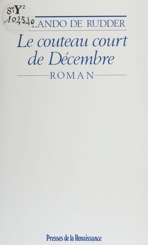Couverture ebook de Le Couteau court de décembre, de Orlando de Rudder