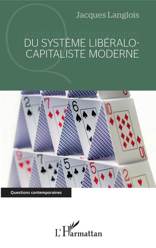 ebook cover of Du système libéralo-capitaliste moderne, by Jacques Langlois