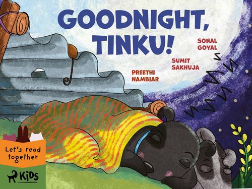 ebook cover of Goodnight, Tinku!, by Preethi Nambiar, Sonal Goyal, Sumit Sakhuja