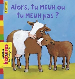 Couverture ebook de Alors, tu meuh ou tu meuh pas?, de Carl Norac