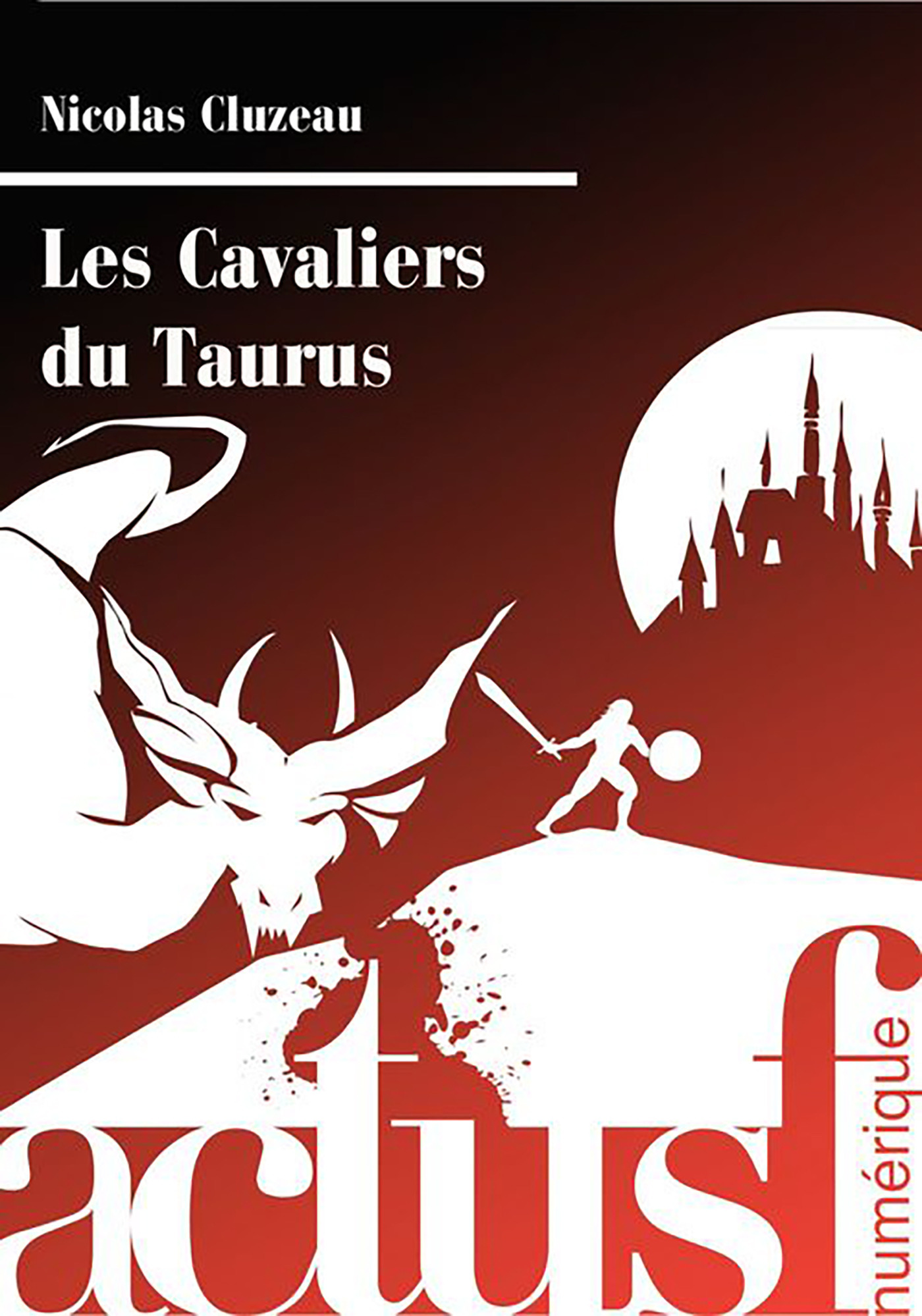 ebook cover of Les Cavaliers du Taurus, by Nicolas Cluzeau