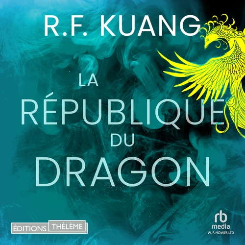 Couverture audiobook de La République du dragon, de Rebecca F. Kuang