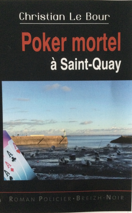 ebook cover of Poker mortel à Saint-Quay, by Christian Le Bour