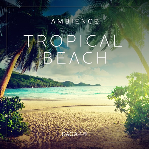 audiobook cover of Ambience - Tropical beach, by Rasmus Broe