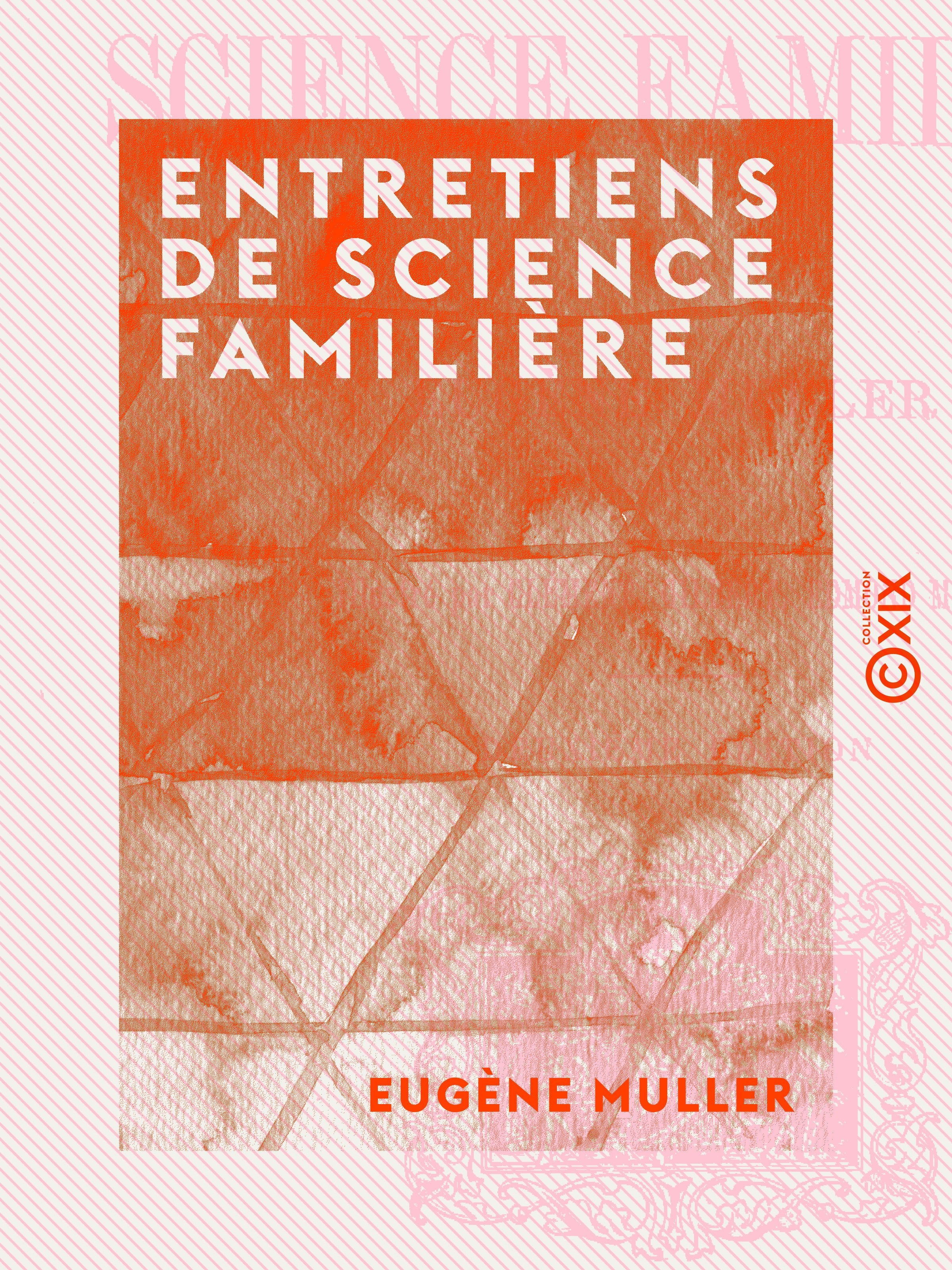 ebook cover of Entretiens de science familière, by Eugene Muller