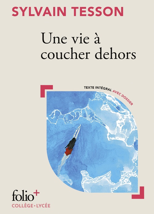 ebook cover of Une vie à coucher dehors, by Sylvain Tesson